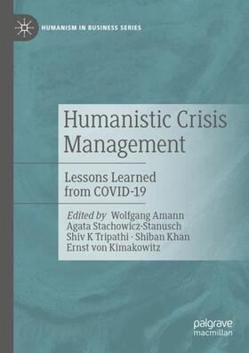 Amann / Stachowicz-Stanusch / von Kimakowitz | Humanistic Crisis Management | Buch | 978-3-031-04254-6 | sack.de