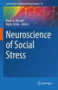 Sinha / Miczek |  Neuroscience of Social Stress | Buch |  Sack Fachmedien