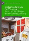 Sløk-Madsen |  Danish Capitalism in the 20th Century | Buch |  Sack Fachmedien
