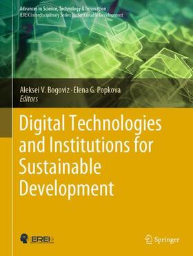 Popkova / Bogoviz |  Digital Technologies and Institutions for Sustainable Development | Buch |  Sack Fachmedien