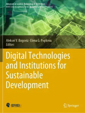 Popkova / Bogoviz |  Digital Technologies and Institutions for Sustainable Development | Buch |  Sack Fachmedien