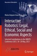 Grau Ruiz |  Interactive Robotics: Legal, Ethical, Social and Economic Aspects | Buch |  Sack Fachmedien