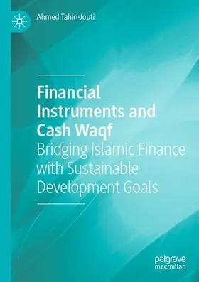 Tahiri-Jouti |  Financial Instruments and Cash Waqf | Buch |  Sack Fachmedien