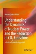 Qudrat-Ullah |  Understanding the Dynamics of Nuclear Power and the Reduction of CO2 Emissions | Buch |  Sack Fachmedien