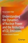 Qudrat-Ullah |  Understanding the Dynamics of Nuclear Power and the Reduction of CO2 Emissions | Buch |  Sack Fachmedien