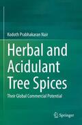 Nair |  Herbal and Acidulant Tree Spices | Buch |  Sack Fachmedien