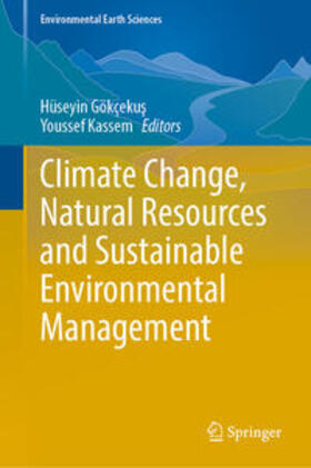 Gökçekus / Gökçekus / Kassem | Climate Change, Natural Resources and Sustainable Environmental Management | E-Book | sack.de