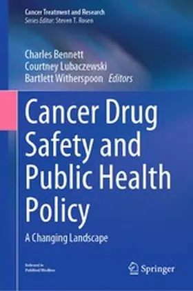Bennett / Lubaczewski / Witherspoon |  Cancer Drug Safety and Public Health Policy | eBook | Sack Fachmedien