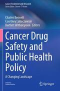 Bennett / Witherspoon / Lubaczewski |  Cancer Drug Safety and Public Health Policy | Buch |  Sack Fachmedien