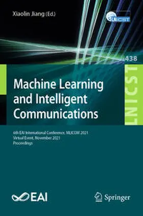 Jiang |  Machine Learning and Intelligent Communications | eBook | Sack Fachmedien