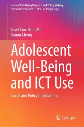 Cheng / Ma | Adolescent Well-Being and ICT Use | Buch | 978-3-031-04411-3 | www.sack.de
