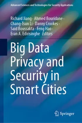 Jiang / Bouridane / Li |  Big Data Privacy and Security in Smart Cities | eBook | Sack Fachmedien