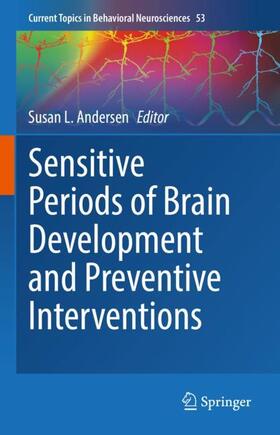 Andersen | Sensitive Periods of Brain Development and Preventive Interventions | Buch | 978-3-031-04472-4 | sack.de