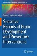 Andersen |  Sensitive Periods of Brain Development and Preventive Interventions | Buch |  Sack Fachmedien