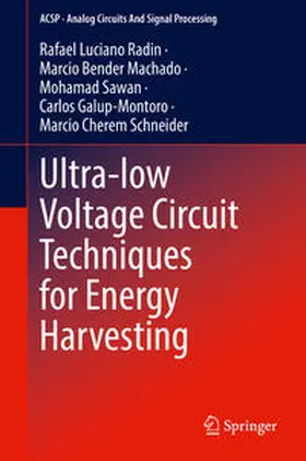 Radin / Machado / Sawan | Ultra-low Voltage Circuit Techniques for Energy Harvesting | E-Book | www.sack.de