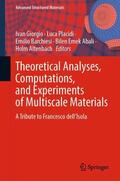 Giorgio / Placidi / Altenbach |  Theoretical Analyses, Computations, and Experiments of Multiscale Materials | Buch |  Sack Fachmedien