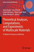 Giorgio / Placidi / Altenbach |  Theoretical Analyses, Computations, and Experiments of Multiscale Materials | Buch |  Sack Fachmedien