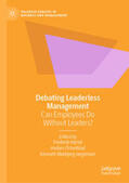 Hertel / Örtenblad / Jørgensen |  Debating Leaderless Management | eBook | Sack Fachmedien