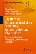 Kumar / Gill / Abraham |  Quantum and Blockchain for Modern Computing Systems: Vision and Advancements | eBook | Sack Fachmedien