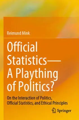 Mink |  Official Statistics-A Plaything of Politics? | Buch |  Sack Fachmedien