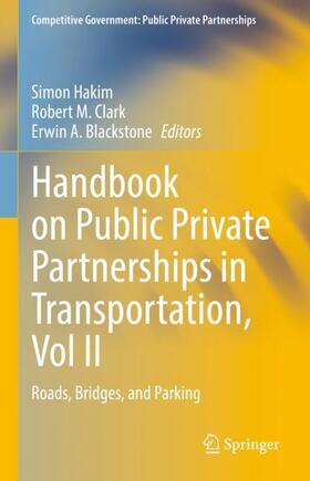 Hakim / Blackstone / Clark |  Handbook on Public Private Partnerships in Transportation, Vol II | Buch |  Sack Fachmedien