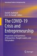 Kunadt / Audretsch |  The COVID-19 Crisis and Entrepreneurship | Buch |  Sack Fachmedien