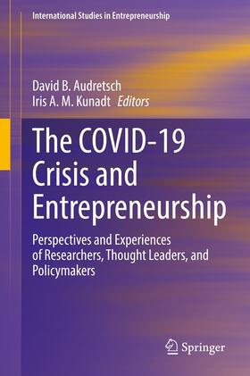 Audretsch / Kunadt | The COVID-19 Crisis and Entrepreneurship | E-Book | sack.de