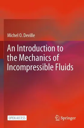 Deville |  An Introduction to the Mechanics of Incompressible Fluids | Buch |  Sack Fachmedien