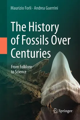 Forli / Guerrini |  The History of Fossils Over Centuries | Buch |  Sack Fachmedien