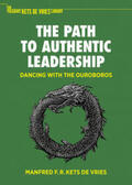 Kets de Vries |  The Path to Authentic Leadership | eBook | Sack Fachmedien