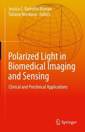 Novikova / Ramella-Roman |  Polarized Light in Biomedical Imaging and Sensing | Buch |  Sack Fachmedien