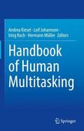 Kiesel / Müller / Johannsen |  Handbook of Human Multitasking | Buch |  Sack Fachmedien