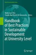 Leal Filho / Portela de Vasconcelos |  Handbook of Best Practices in Sustainable Development at University Level | eBook | Sack Fachmedien