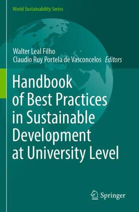 Portela de Vasconcelos / Leal Filho | Handbook of Best Practices in Sustainable Development at University Level | Buch | 978-3-031-04766-4 | sack.de
