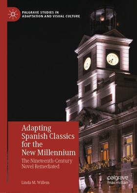 Willem |  Adapting Spanish Classics for the New Millennium | Buch |  Sack Fachmedien