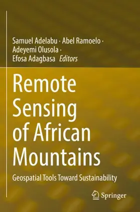 Adelabu / Adagbasa / Ramoelo |  Remote Sensing of African Mountains | Buch |  Sack Fachmedien