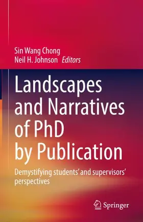 Johnson / Chong |  Landscapes and Narratives of PhD by Publication | Buch |  Sack Fachmedien