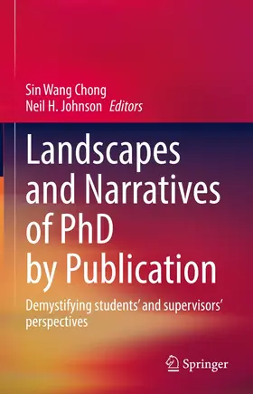 Chong / Johnson |  Landscapes and Narratives of PhD by Publication | eBook | Sack Fachmedien