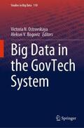 Bogoviz / Ostrovskaya |  Big Data in the GovTech System | Buch |  Sack Fachmedien