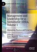 Ogunyemi / Burgal / Atanya |  Management and Leadership for a Sustainable Africa, Volume 1 | Buch |  Sack Fachmedien