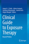 Smits / Jacquart / Margraf |  Clinical Guide to Exposure Therapy | Buch |  Sack Fachmedien