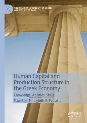 Petrakis |  Human Capital and Production Structure in the Greek Economy | Buch |  Sack Fachmedien