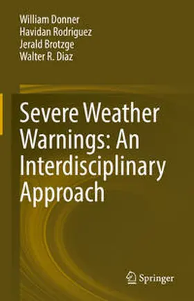 Donner / Rodriguez / Brotzge |  Severe Weather Warnings: An Interdisciplinary Approach | eBook | Sack Fachmedien