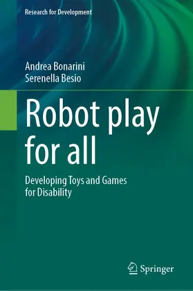 Besio / Bonarini |  Robot Play for All | Buch |  Sack Fachmedien