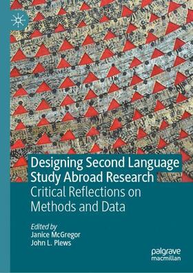 Plews / McGregor |  Designing Second Language Study Abroad Research | Buch |  Sack Fachmedien