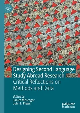 Plews / McGregor |  Designing Second Language Study Abroad Research | Buch |  Sack Fachmedien