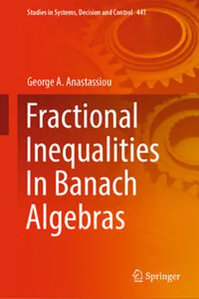 Anastassiou | Fractional Inequalities In Banach Algebras | E-Book | sack.de
