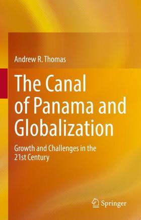 Thomas | The Canal of Panama and Globalization | Buch | 978-3-031-05151-7 | sack.de