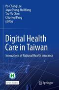 Lee / Peng / Wang |  Digital Health Care in Taiwan | Buch |  Sack Fachmedien