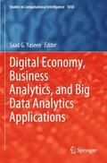 Yaseen |  Digital Economy, Business Analytics, and Big Data Analytics Applications | Buch |  Sack Fachmedien